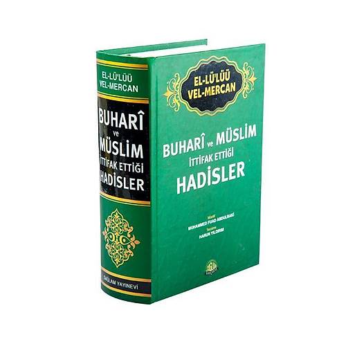 El LL Vel Mercan, Buhari ve Mslimin ttifak Ettii Hadisler 2. Hamur Byk SALAM