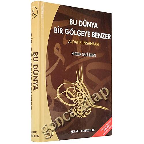 Bu Dünya Bir Gölgeye Benzer, 2.EL