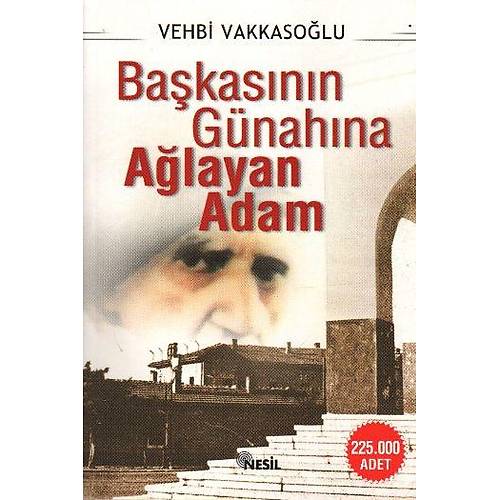 Başkasının Günahına Ağlayan Adam