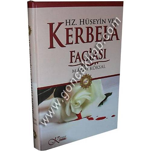 Hz.Hüseyin ve Kerbela Faciası