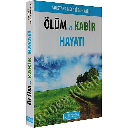 Ölüm ve Kabir Hayatı, Mustafa Necati Bursalı