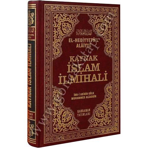 Kaynak İslam İlmihali El Hediyetül Alaiyye 1. Hamur Kahraman