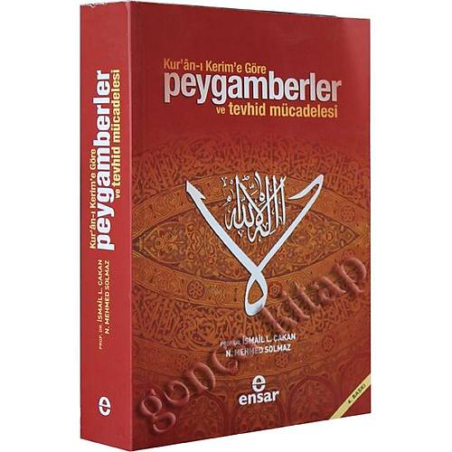 Kuranı Kerime Göre Peygamberler ve Tevhid Mücadelesi ENSAR