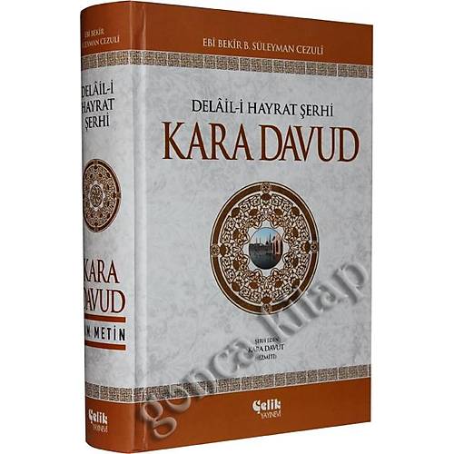 Delaili Hayrat Şerhi Kara Davut, Abdülkadir Akçiçek 2. Hamur Çelik