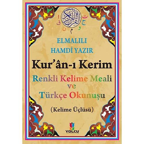 Kuranı Kerim Renkli Kelime Meali ve Türkçe Okunuşu Kelime Üçlüsü RAHLE YOLCU