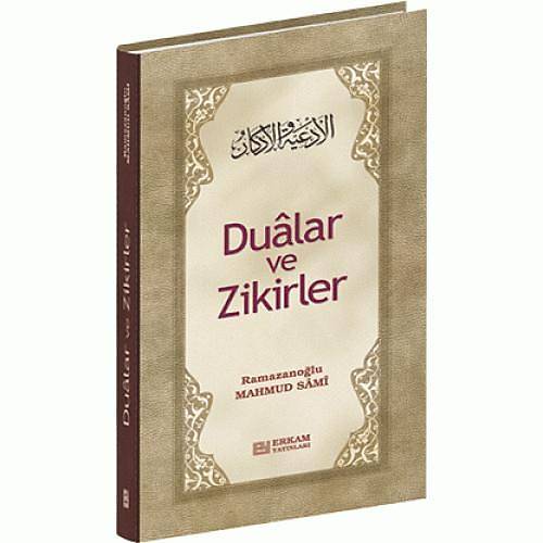 Dualar ve Zikirler, Ramazanoğlu Mahmud Sami ERKAM