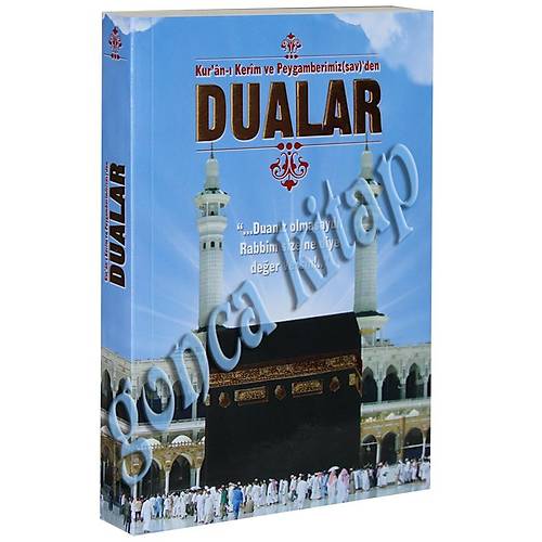 Kuranı Kerim ve Peygamberimiz (sav) den Dualar