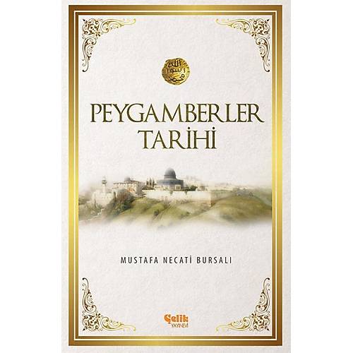 Peygamberler Tarihi Mustafa Necati Bursalı Büyük Boy Kalın Cilt ÇELİK