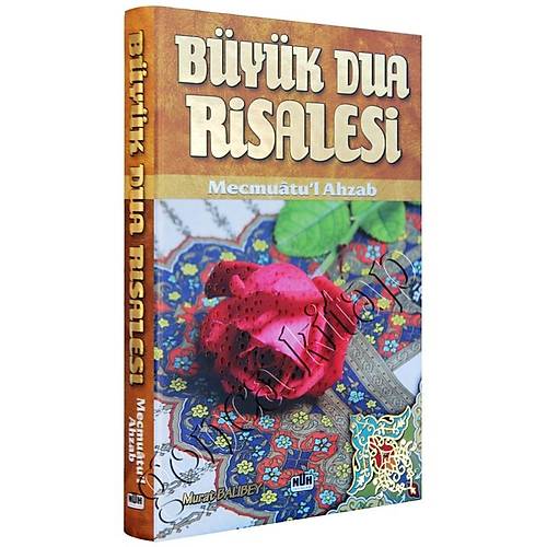 Büyük Dua Risalesi, Mecmuatul Ahzab