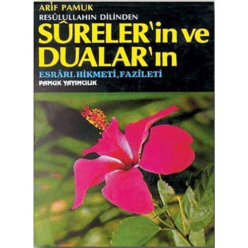 Resulullahın Dilinden Surelerin Duaların Esrarı Hikmeti Fazileti Dua 032 KALIN CİLT 2. HAMUR