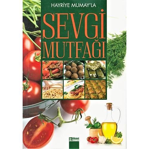 Hayriye Mumay la Sevgi Mutfağı