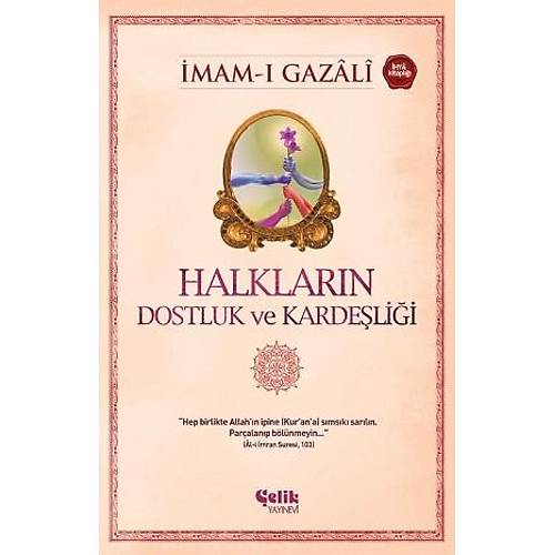 Halkların Dostluk ve Kardeşliği İmam Gazali Çelik