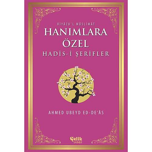 Hanımlara Özel Hadis-i Şerifler Riyazul Müslimat 2. Hamur Karton Çelik