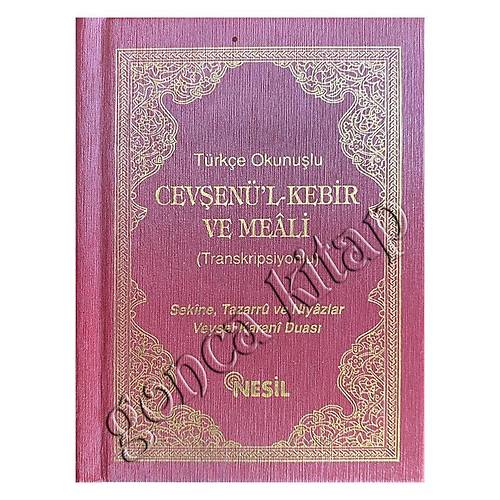 Sadece Türkçe Okunuşlu Cep Boy Nesil Cevşenül Kebir ve Türkçe Açıklaması, Sekine Tazarru Niyazlar