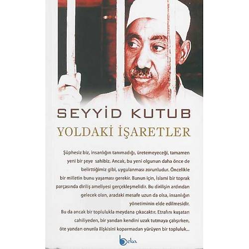 Yoldaki İşaretler Seyyid Kutub Beka
