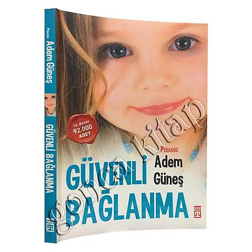 Güvenli Bağlanma ADEM GÜNEŞ