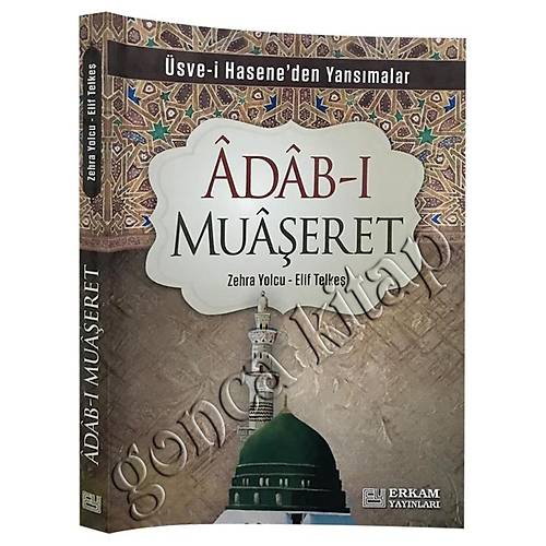 Adabı Muaşeret Zehra Yolcu Elif Telkeş Erkam Yayınları