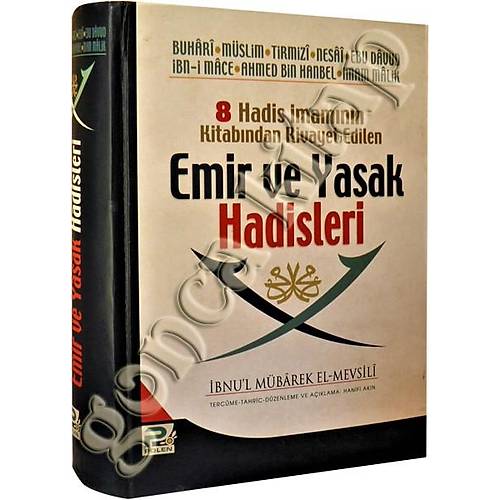 Emir ve Yasak Hadisleri, 8 Hadis İmamı Rivayetleri Şamua Polen Büyük Boy