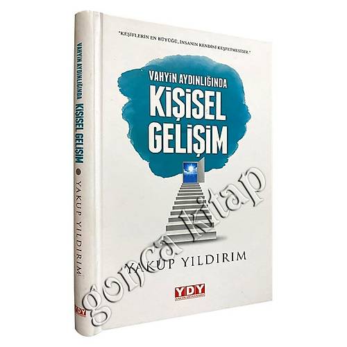 Vahyin Aydınlığında Kişisel Gelişim Yakup Yıldırım