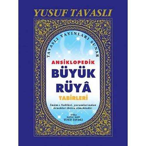 Ansiklopedik Büyük Rüya Tabirleri Tavaslı Kalın Cilt Kod B35