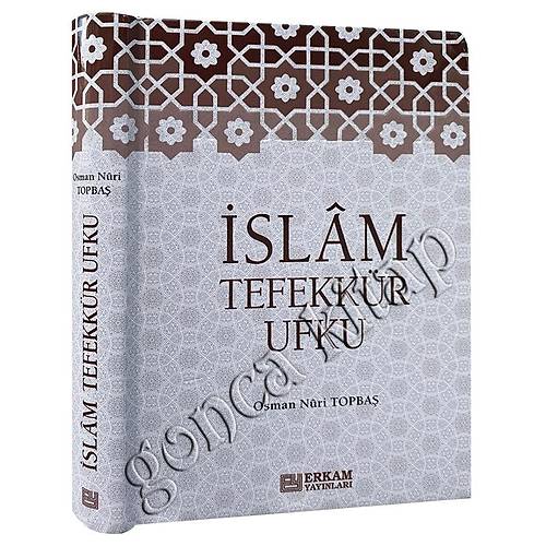 İslam Tefekkür Ufku Osman Nuri Topbaş ERKAM