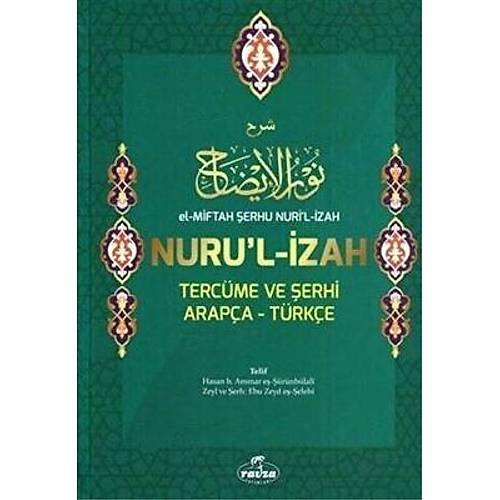 El Miftah Şerhu Nurul İzah Tercüme ve Şerhi Arapça Türkçe RAVZA