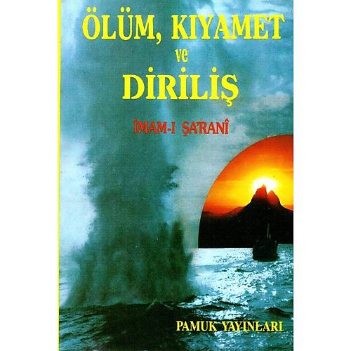 Ölüm Kıyamet ve Diriliş