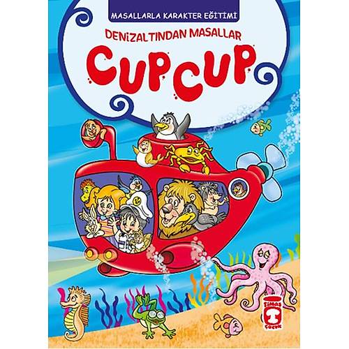 Cup Cup, Masallarla Karakter Eğitimi