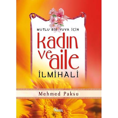 Kadın ve Aile İlmihali Mehmed Paksu İnce Kapak