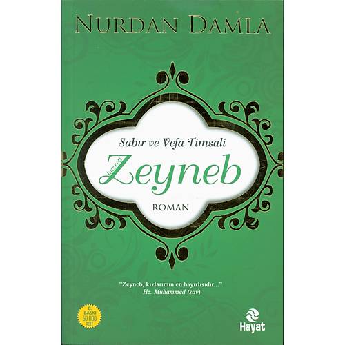 Sabır ve Vefa Timsali Hz. Zeyneb