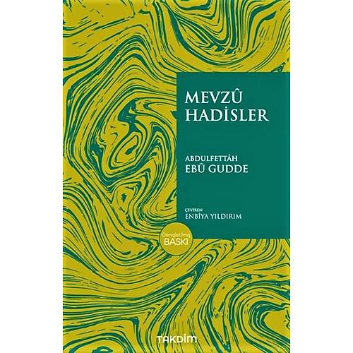 Mevzu Hadisler Abdulfettah Ebu Gudde