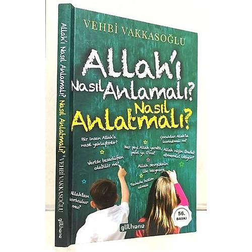 Allahı Nasıl Anlamalı? Nasıl Anlatmalı? Vehbi Vakkasoğlu