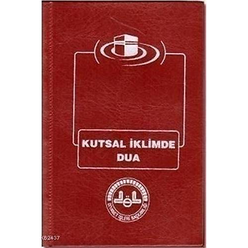Kutsal İklimde Dua
