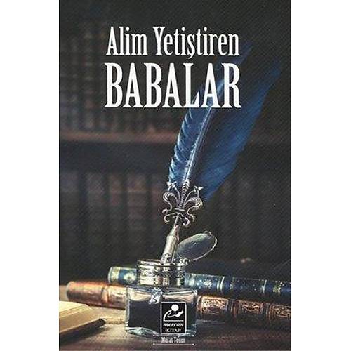 Alim Yetiştiren Babalar