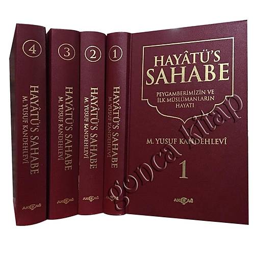 Hayatüs Sahabe 4 Cilt Muhammed Yusuf Kahdelevi AKÇAĞ