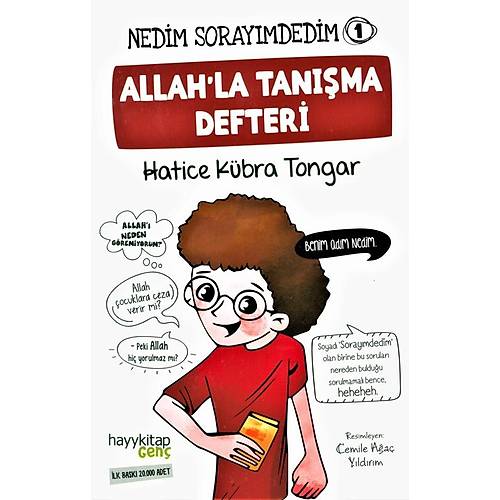 Nedim Sorayımdedim 1, Allah’la Tanışma Defteri Hatice Kübra Tongar
