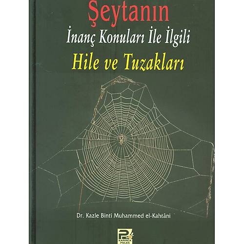 Şeytanın İnanç Konuları ile ilgili Hile ve Tuzakları
