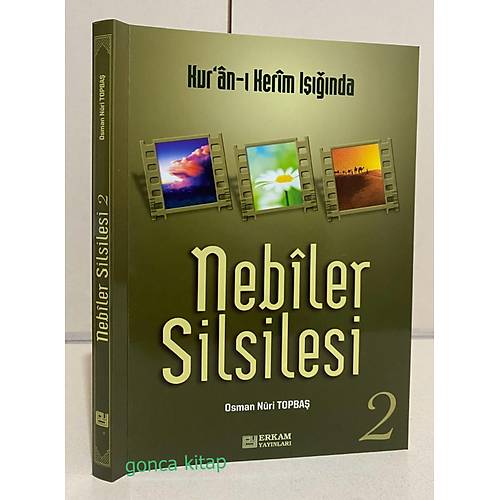 Nebiler Silsilesi Tek Cilt 2 Osman Nuri Topbaş Erkam