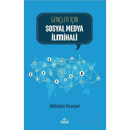 Gençler İçin Sosyal Medya İlmihali Abülaziz Kıranşal RAVZA