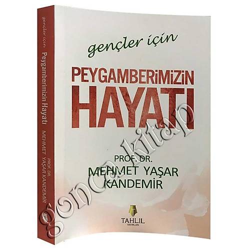 Gençler için Peygamberimizin Hayatı  Mehmet Yaşar Kandemir