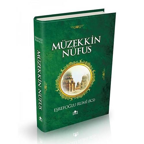 Müzekkin Nüfus Eşrefoğlu Rumi ( k.s ) MERVE
