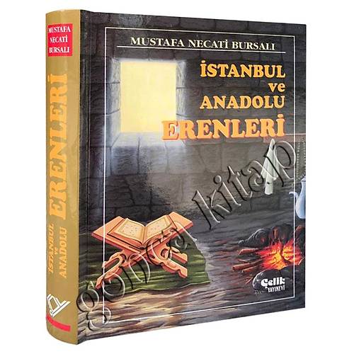 İstanbul ve Anadolu Erenleri ÇELİK