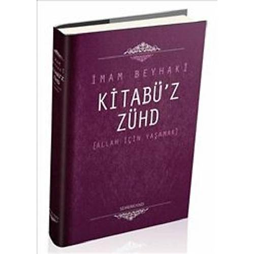 Kitabüz Zühd, İmam Beyhaki SEMERKAND