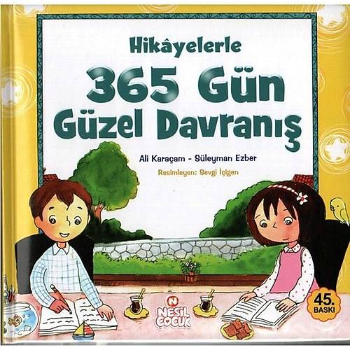 Hikayelerle 365 Gün Güzel Davranış NESİL