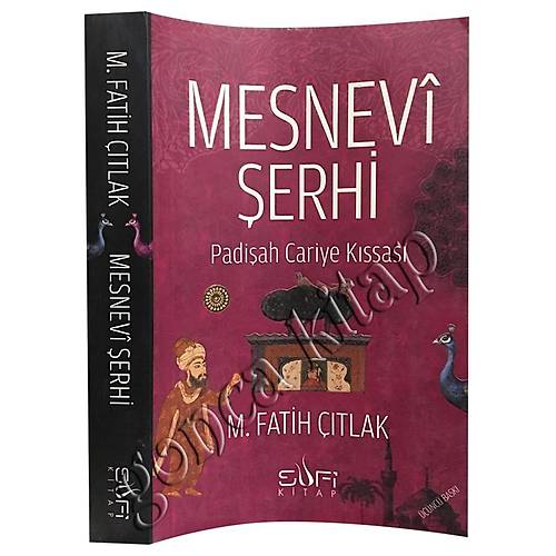 Mesnevi Şerhi Padişah Cariye Kıssası