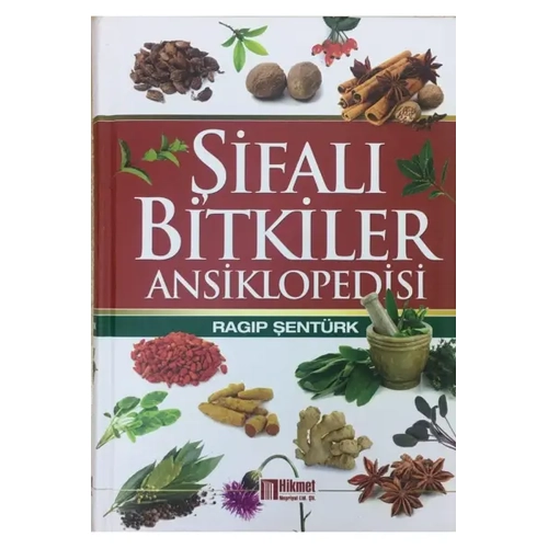 Şifalı Bitkiler Ansiklopedisi Ragıp Şentürk Hikmet Neşriyat
