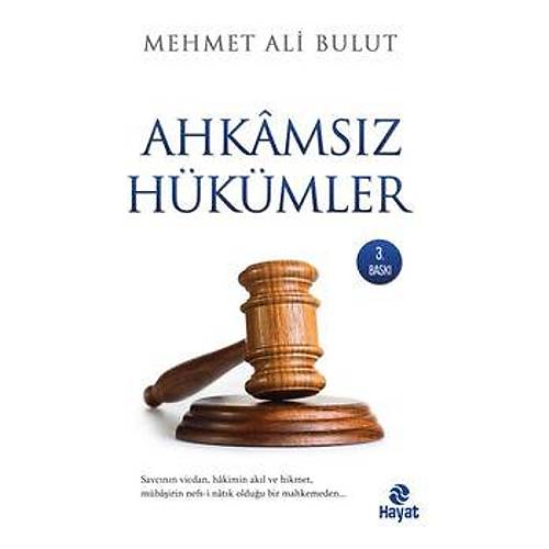 Ahkamsız Hükümler Mehmet Ali Bulut