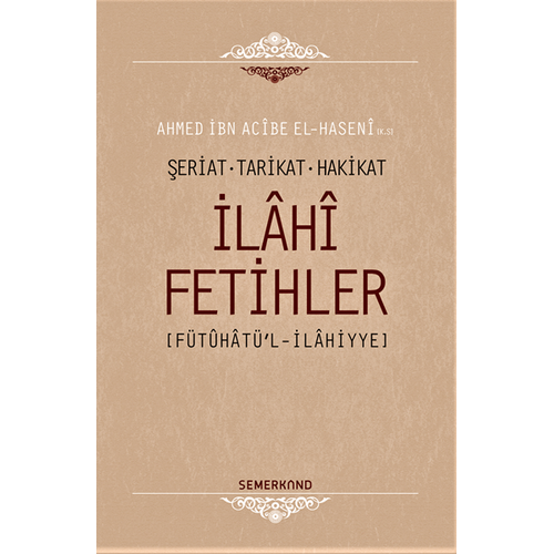 İlahi Fetihler Şeriat Tarikat Hakikat