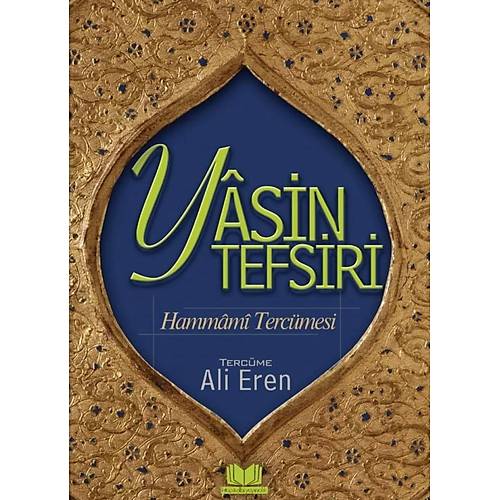 Yasin Tefsiri Hammami Tercümesi Kitap Kalbi