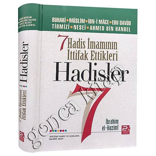 7 Hadis İmamının İttifak Ettikleri Hadisler BÜYÜK BOY POLEN